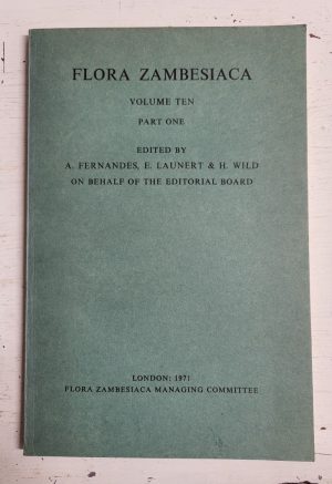 Flora Zambesiaca: Vol. 10, Part 1 (Gramineae (Bambuseae - Pappophoreae))