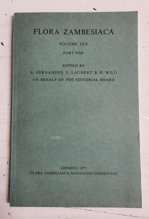 Flora Zambesiaca: Vol. 10, Part 1 (Gramineae (Bambuseae - Pappophoreae))
