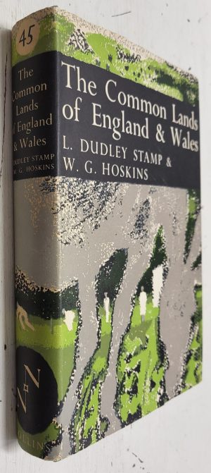 The Common Lands of England & Wales (New Naturalist #45)