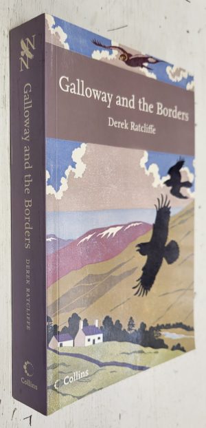 Galloway and the Borders (New Naturalist #101)