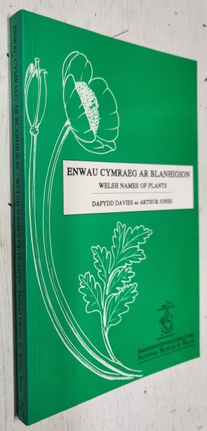 Enwau Cymraeg Ar Blanhigion: Welsh Names of Plants