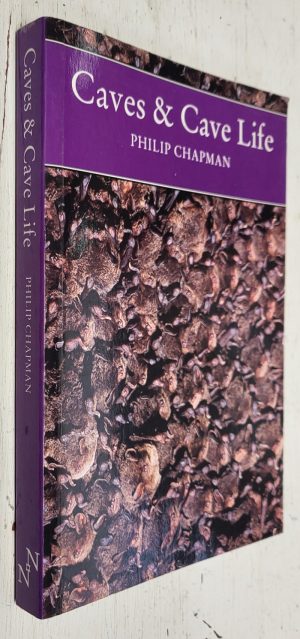 Caves & Cave Life [New Naturalist Series]