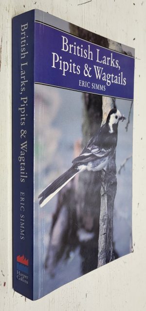British Larks, Pipits & Wagtails [New Naturalist Series]