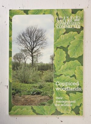 Coppiced Woodlands: Their Management for Wildlife