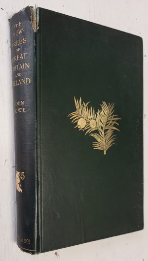 The Yew-Trees of Great Britain and Ireland
