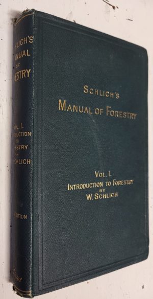 A Manual of Forestry, Vol. 1: Introduction to Forestry