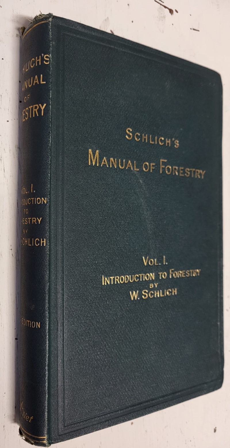 A Manual of Forestry, Vol. 1: Introduction to Forestry