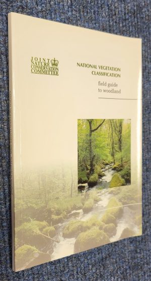 National Vegetation Classification: Field Guide to Woodlands