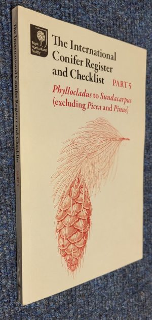 The International Conifer Register and Checklist: Pt. 5: Phyllocladus to Sundacarpus (Excluding Picea and Pinus)