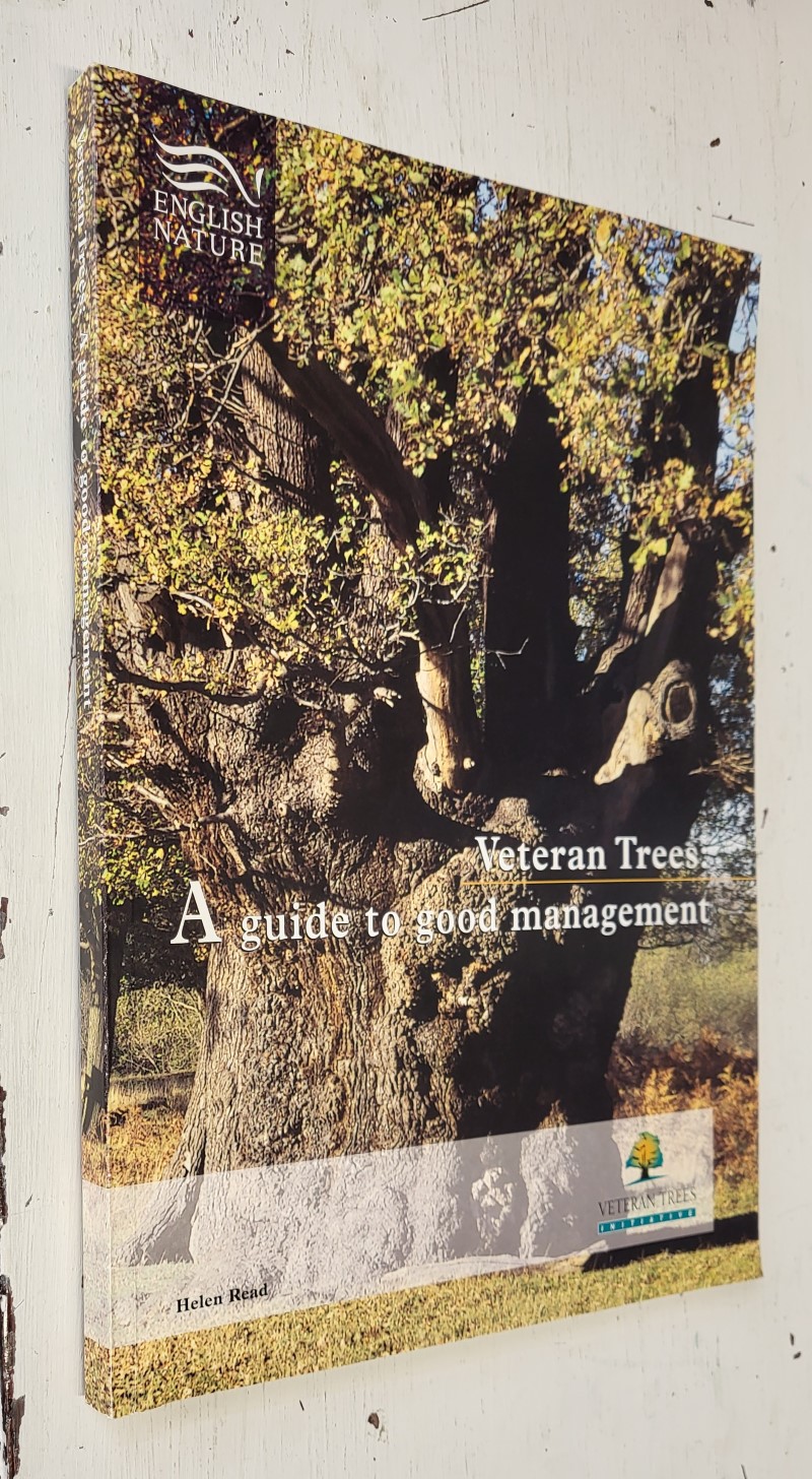 Veteran Trees: A guide to good management
