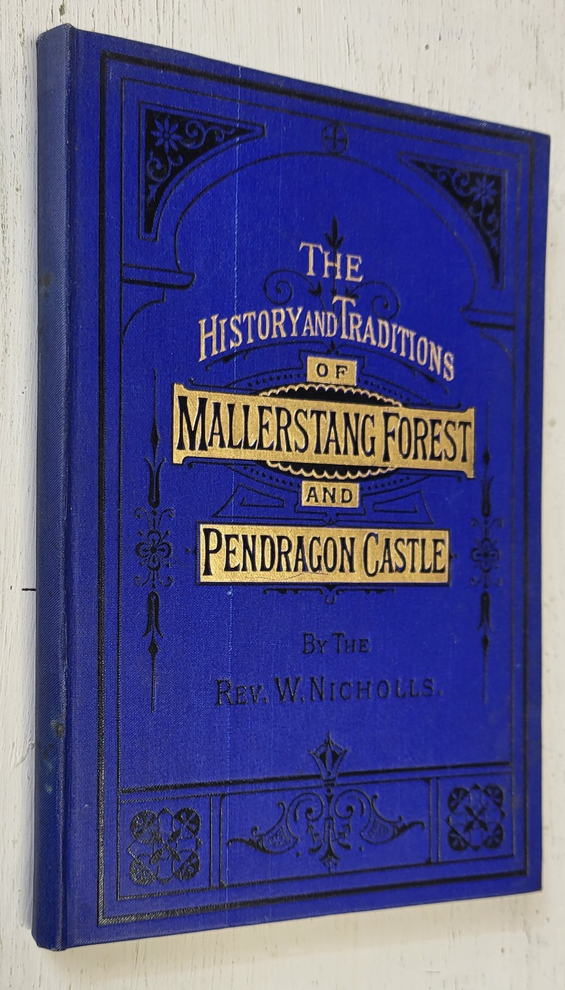 The History and Traditions of Mallerstang Forest and Pendragon Castle