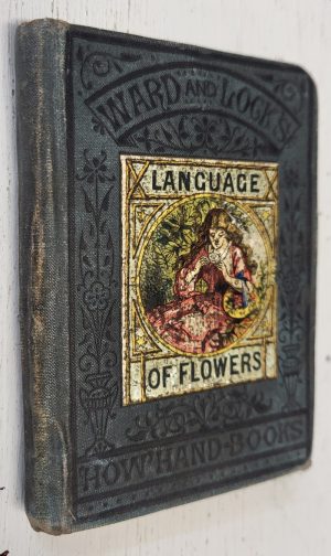 The Language of Flowers ['How' Hand-books]