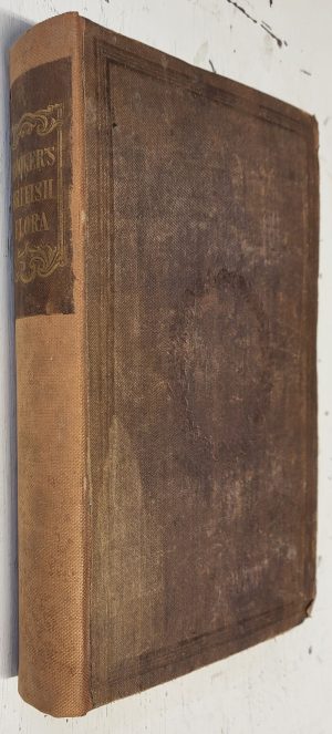 The British Flora in two volumes. Vol. I.; comprising the Phaenogamous, or flowering plants and the ferns