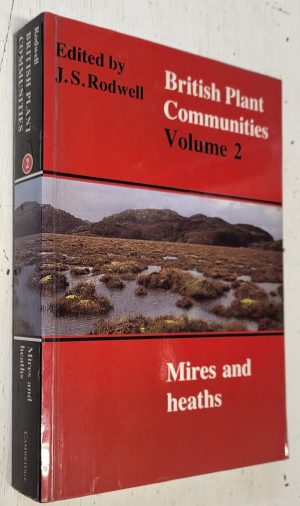 British Plant Communities, Volume 2: Mires and Heaths