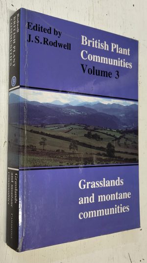 British Plant Communities, Volume 3: Grassland and montane communities