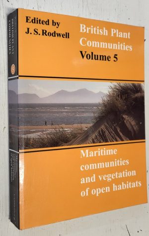 British Plant Communities, Volume 5: Maritime communities and vegetation of open habitats