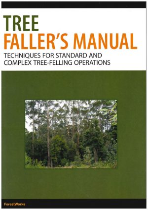 Front cover of Tree Faller's Manual