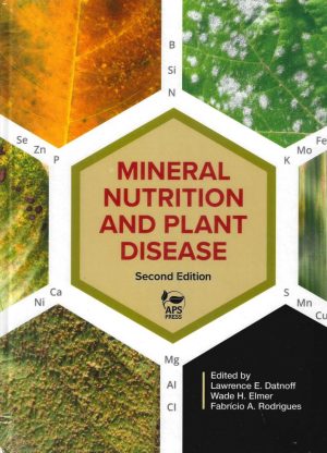 Front cover of Mineral Nutrition and Plant Disease, Second Edition