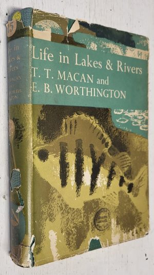 Life in Lakes & Rivers: New Naturalist: Volume 15