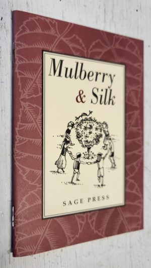 Mulberry and Silk