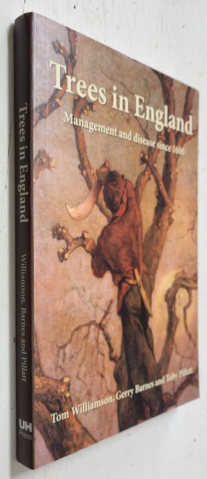 Trees in England: Management and disease since 1600