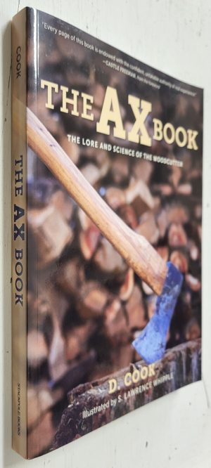 The Ax Book: The lore and science of the woodcutter