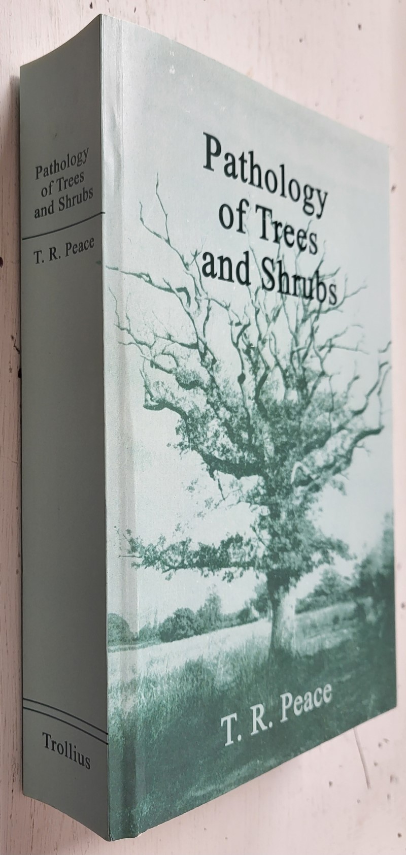 Pathology of Trees and Shrubs