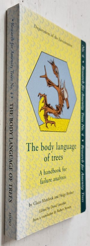 The Body Language of Trees: A handbook for failure analysis