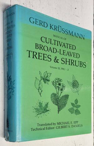 Manual of Cultivated Broad-Leaved Trees & Shrubs, Vol. III, PRU-Z