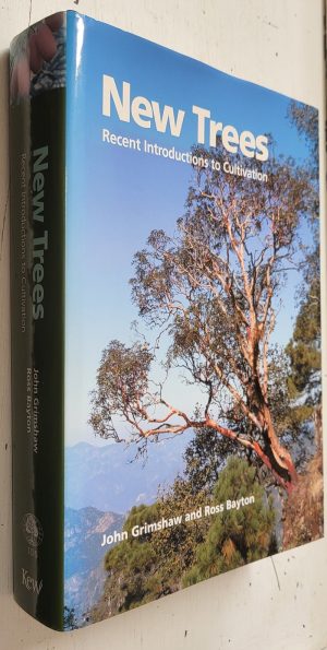 New Trees: Recent Introductions to Cultivation