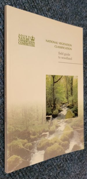 National Vegetation Classification: Field Guide to Woodlands