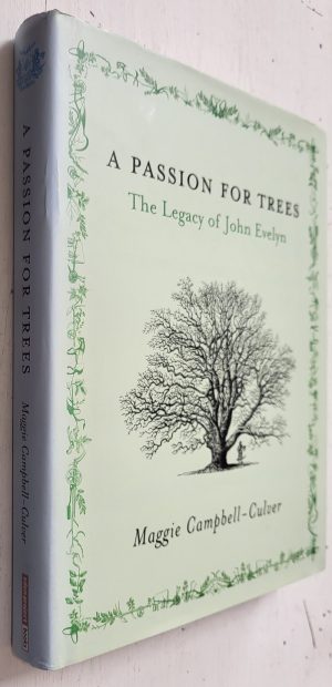 A Passion For Trees: The Legacy Of John Evelyn