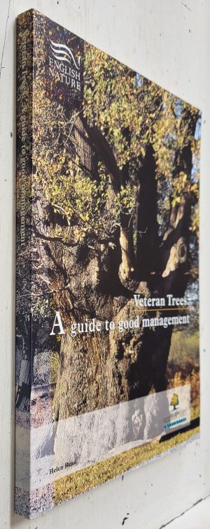 Veteran Trees: A guide to good management