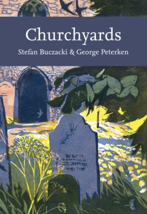 Churchyards (Collins New Naturalist Library)